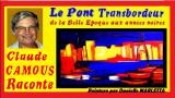 Le Pont Transbordeur :