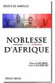 Dédicace-lecture : Noblesse d’Afrique d’Hélène de Gobineau (Réédition, Présence africaine 2014) par Elfie Majoie et Evelyne Trân Lectures : Denise CHEVALIER, Thierry SINDA et Moa ABAÏD Le Dimanche 22 MARS 2015 à 17 Heures Au Restaurant La téranga - 48, ru