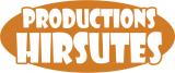 PRODUCTIONS HIRSUTES