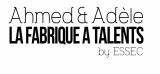 AHMED & ADELE, LA FABRIQUE A TALENTS BY ESSEC