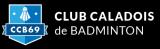 CLUB CALADOIS DE BADMINTON 
								(CCB)