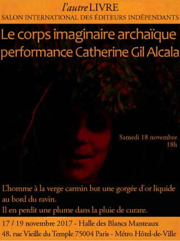 Le corps imaginaire archaïque performance Catherine Gil Alcala